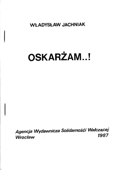 Wadysaw Jachniak, Oskaram