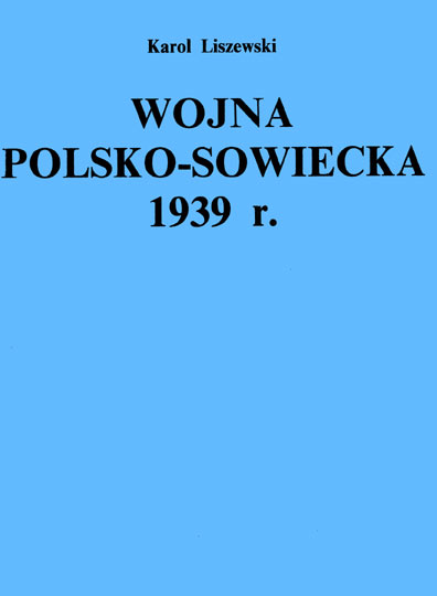 Karol Liszewski, Wojna polsko-sowiecka 1939